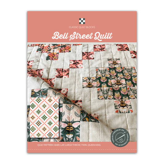Bell Street Quilt Pattern